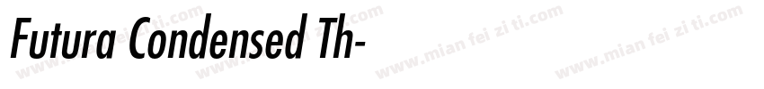 Futura Condensed Th字体转换